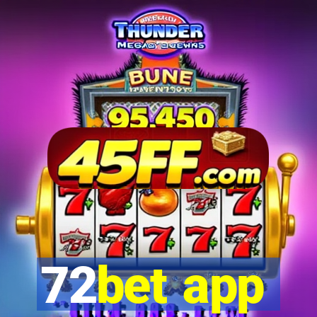 72bet app